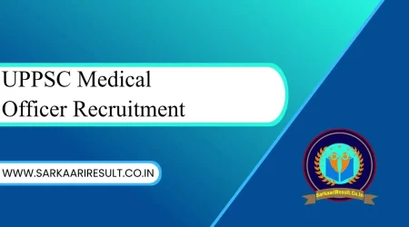 UPPSC Medical Officer Recruitment 2022