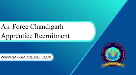 Air Force Chandigarh Apprentice Recruitment