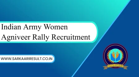 Indian Army Women Agniveer Rally Recruitment 2022